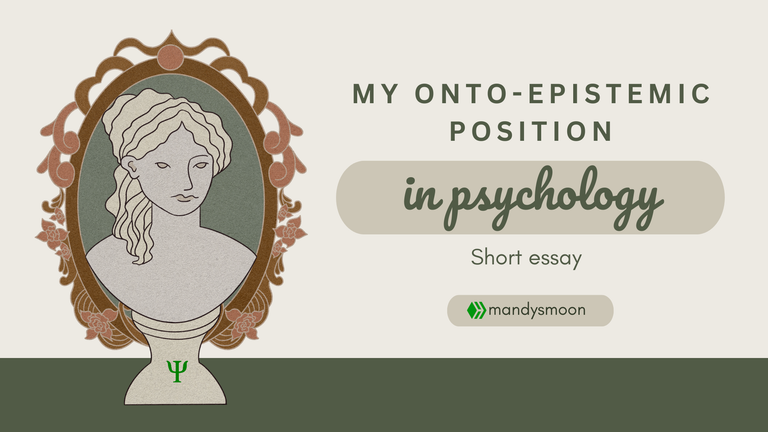 My onto-epistemic position in Psychology.png