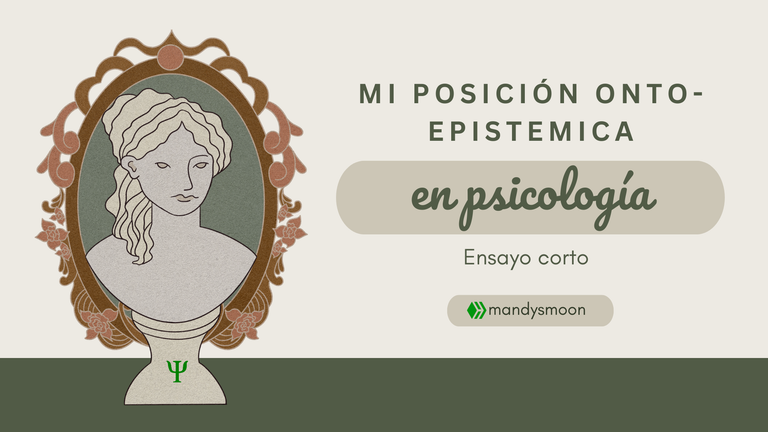 Mi posición onto-epistemica en Psicología.png