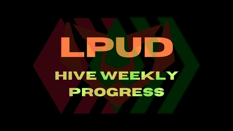 LPUD and My Weekly Progress on Hive 