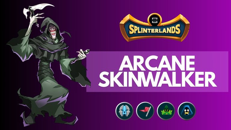 Splinterlands | ARCANE SKINWALKER’s ability combo is just insane