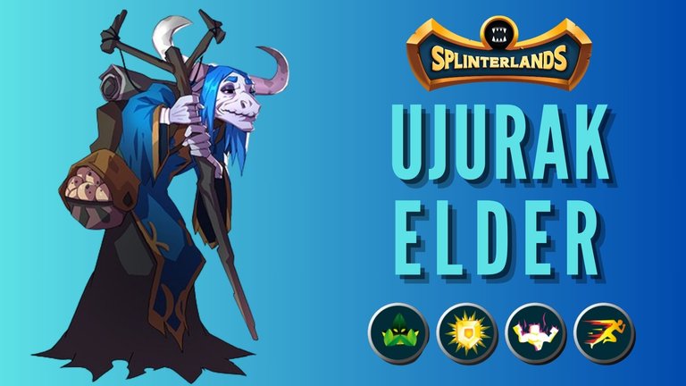 Splinterlands | UJURAK ELDER is a monster full of Abilities