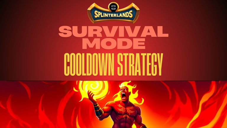 Splinterlands | Survival Mode Cooldown Strategy