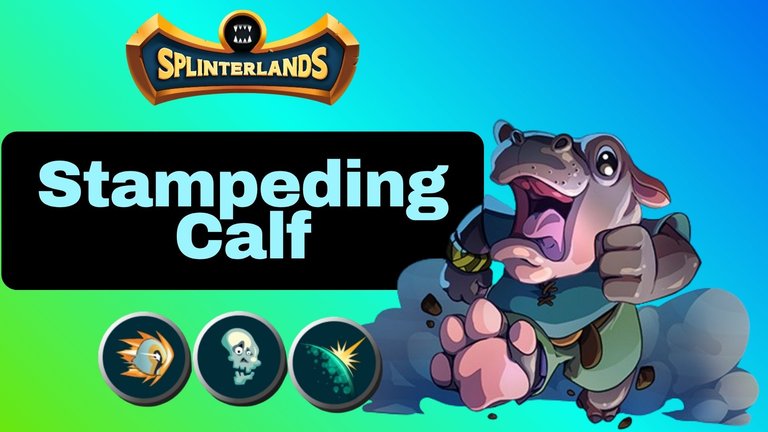 Splinterlands | STAMPEDING CALF is a little defensive beast