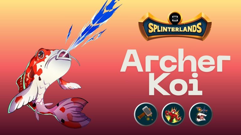 Splinterlands | ARCHER KOI’s unmatched Attack power will rule low mana matches
