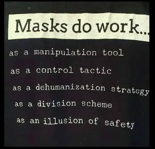 masks-do-work-manipulation-tool-control-division-illusion-of-safety.webp