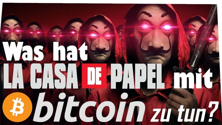 bitcoin is money heist.jpeg