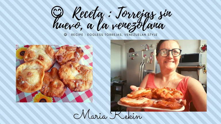 😋🍽 Receta  Torrejas sin huevo, a la venezolana.png