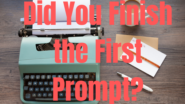 Did You Finish the First Prompt_.png