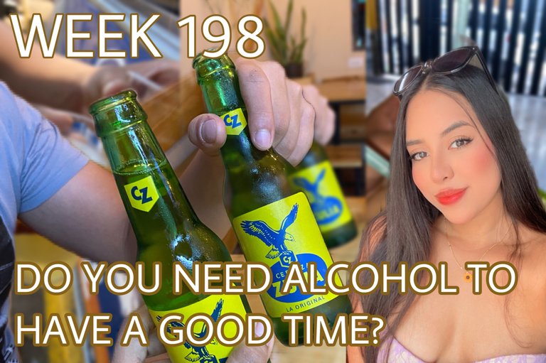 Week 198: Are alcoholic beverages necessary? 🍺