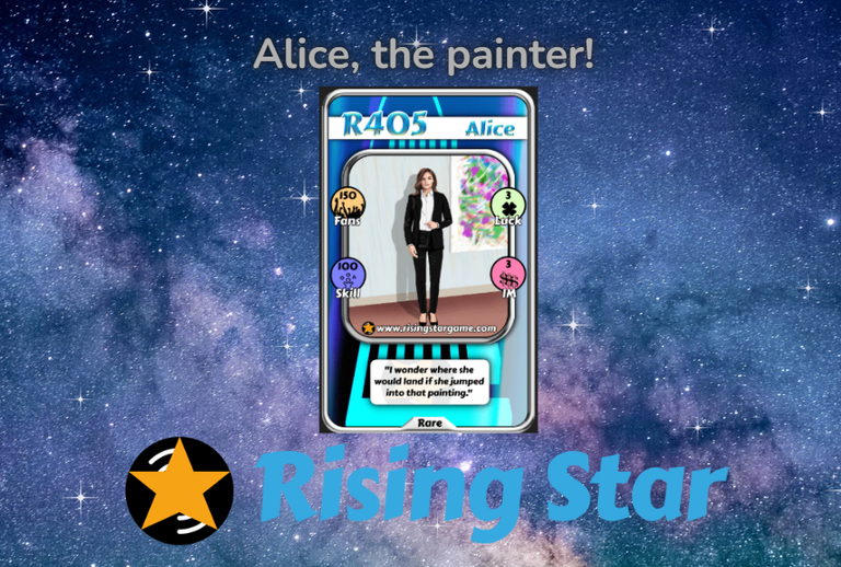 ⭐Alice, the painter + Rising Star Opening Pack + Purchase of a unique card + Stats⭐