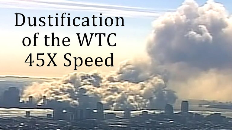 911Truth Part 17 Dustification of WTC Fast Forward.jpeg
