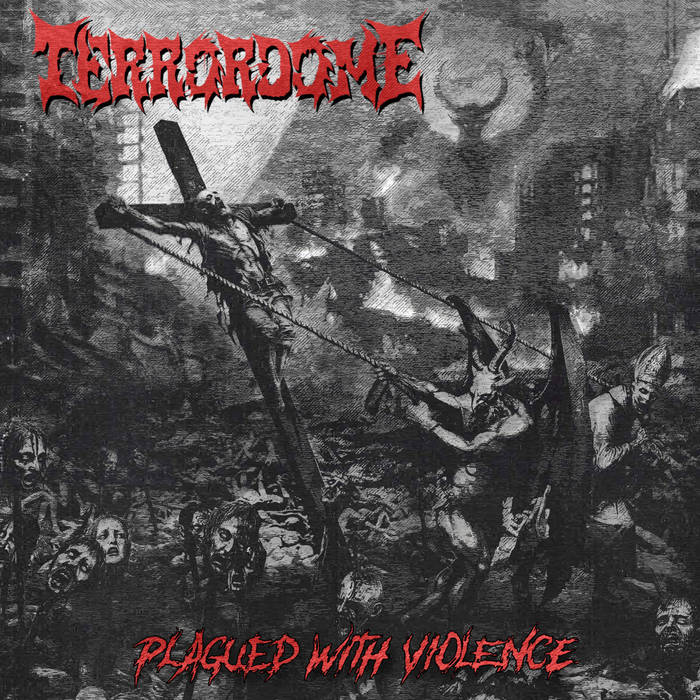 TERRORDOME - Plagued with Violence --- New Crossover and Thrash Metal vinyl released // DE – EN