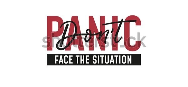 dont-panic-face-situation-motivational-600w-1677438091.webp