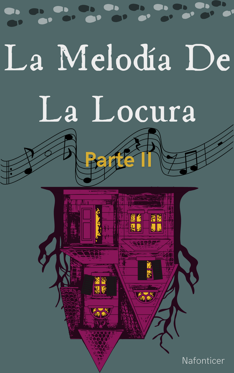 La Melodía De La Locura (Parte II).png