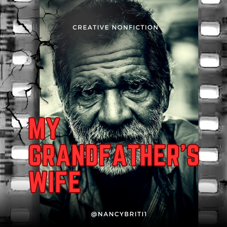 Creative Nonfiction: My grandfather's wife