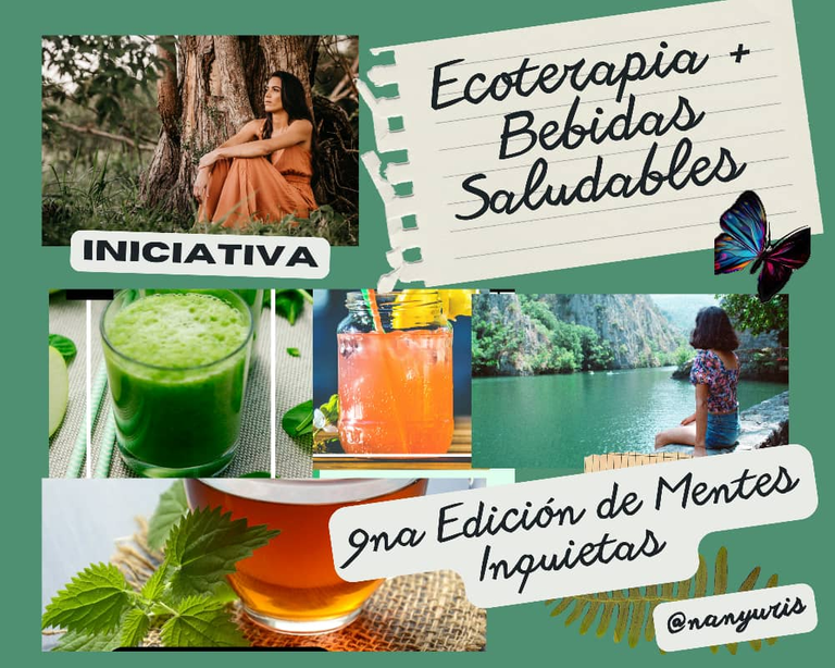 9na Edición Mentes Inquietas/ "Ecoterapia + bebidas saludables" INICIATIVA [ENG-SPA]