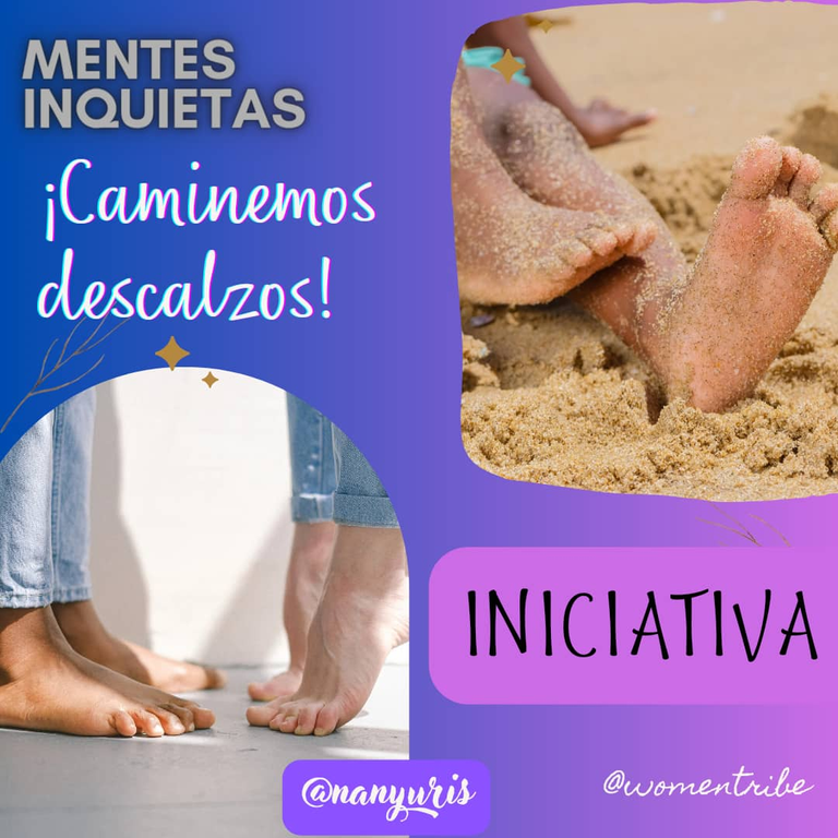 Mentes Inquietas / Caminemos descalzos  INICIATIVA [ENG-SPA]  // Restless Minds / Let's walk barefoot  INITIATIVE [ENG-SPA].