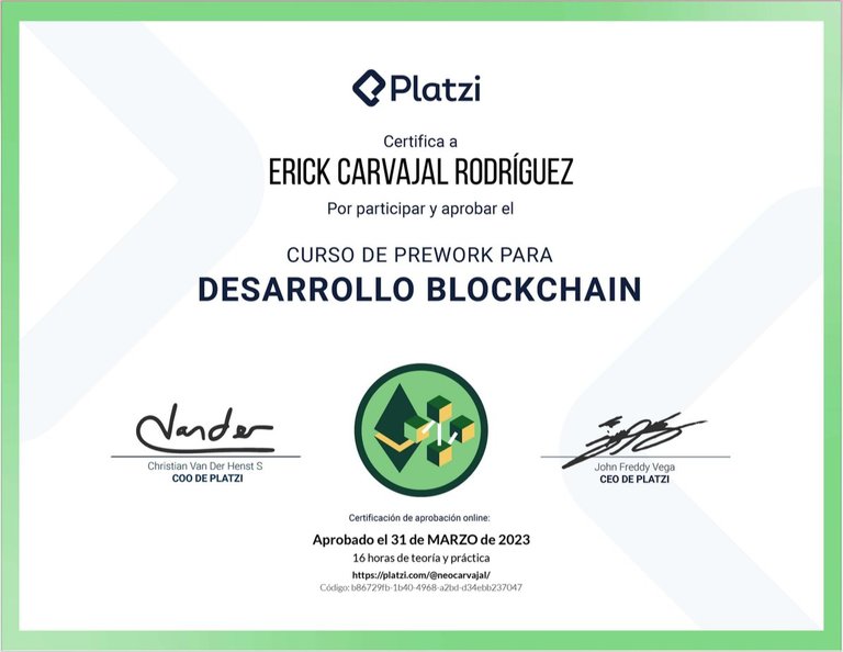 Curso de Prework para Desarrollo de Aplicaciones Blockchain - https://platzi.com/p/neocarvajal/curso/6438-prework-ethereum/diploma/detalle/