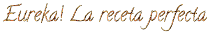 Cool Text - Eureka La receta perfecta 486815616712502.png