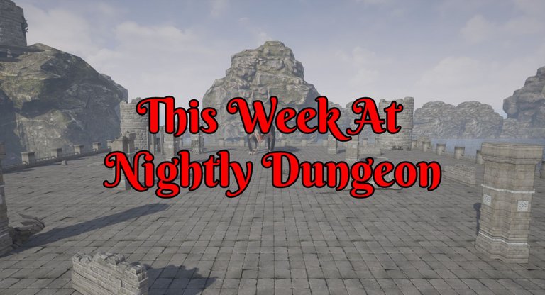 Nightly Dungeon Week of 7_25_21.jpg