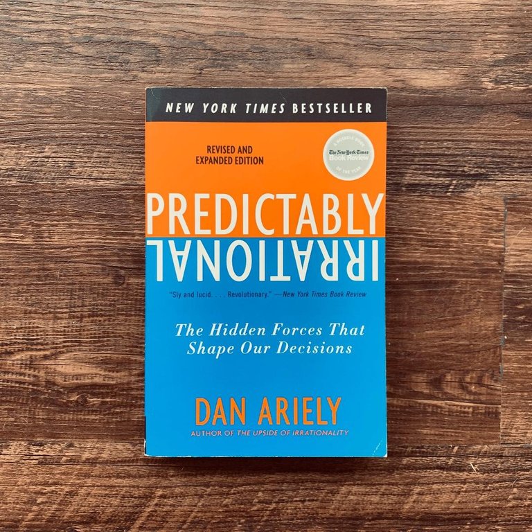predictably_irrational_the_hidden_forces_that_shape_our_decisions_by_dan_ariely_1547713545_b70760a70_progressive.jpeg