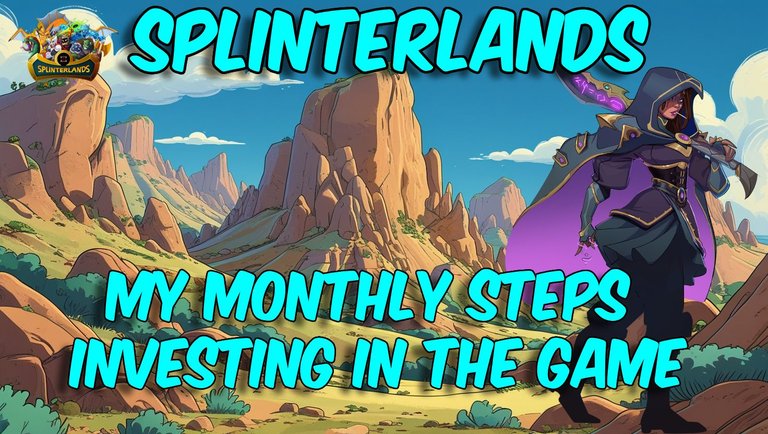 Splinterlands: My monthly steps investing in the game