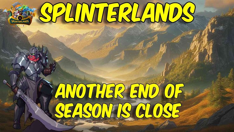 Splinterlands: Another End of Season is near! June 15, 2025.