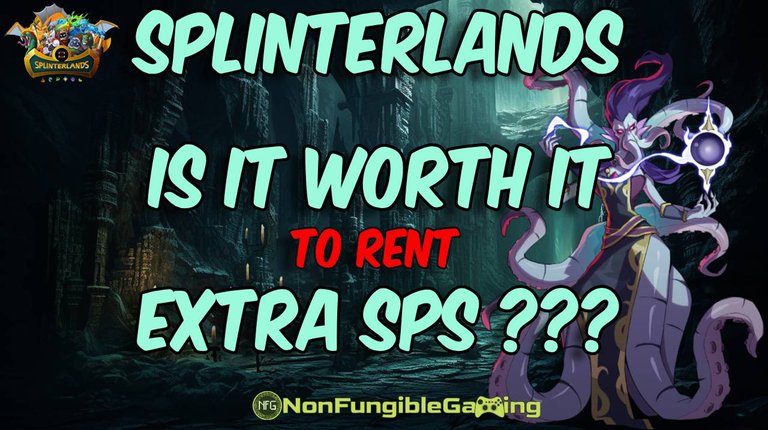 Splinterlands: Is it worth it to rent (extra) SPS ???