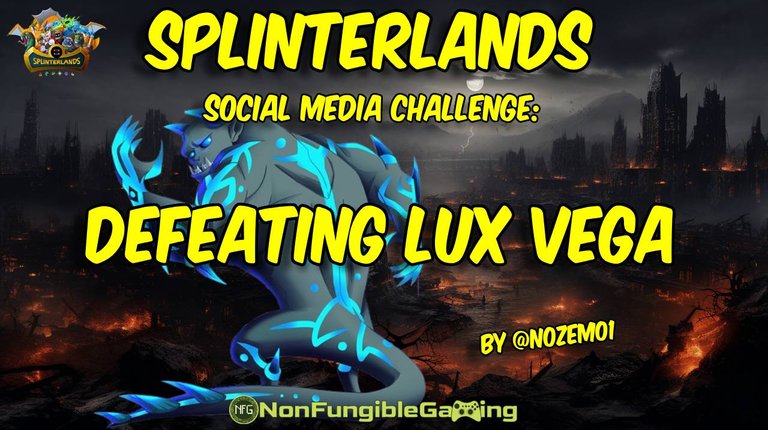 Splinterlands: Defeating Lux Vega!