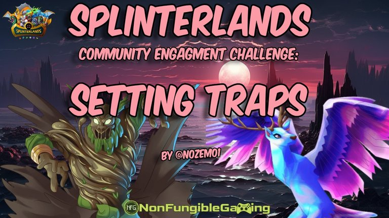 Splinterlands - Community Engagement Challenge: Setting Traps!