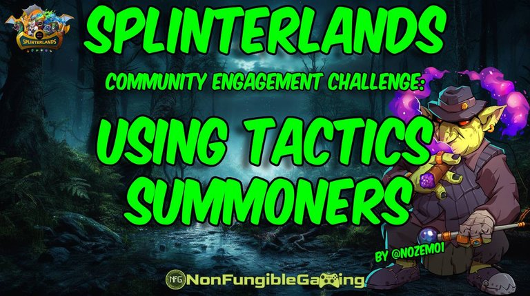 Splinterlands - Using Tactics Summoners!