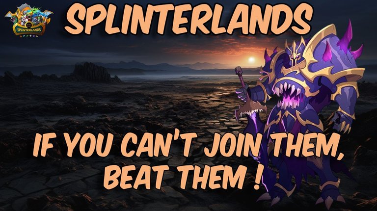 Splinterlands: If You Can’t Join Them, Beat Them!
