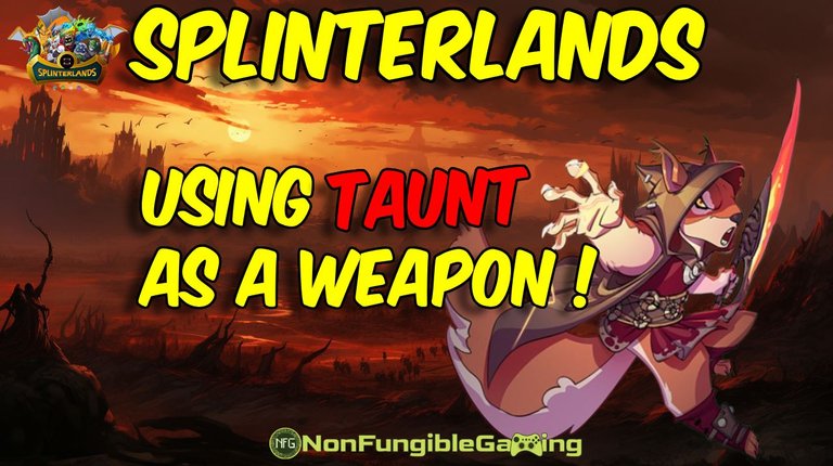 Splinterlands: Using TAUNT as a weapon!