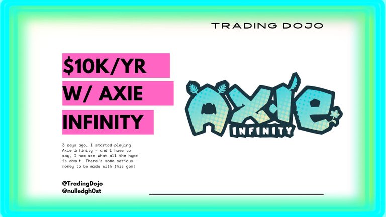 TradingDojo #14 $10kYr w Axie Infinity.jpg