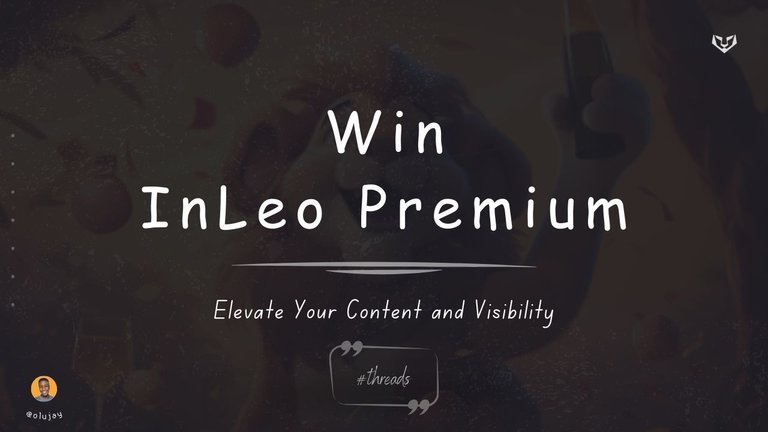 Win InLeo Premium Elevate Your Content and Visibility_20240126_002049_0000.jpg