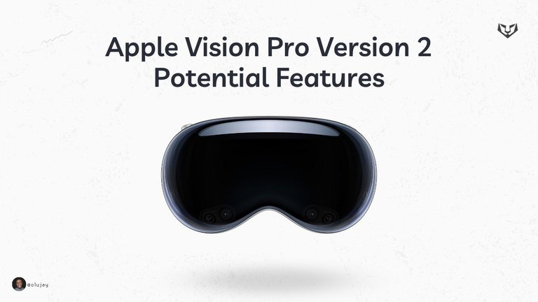 Apple Vision Pro Version 2 Potential Features (1).jpg
