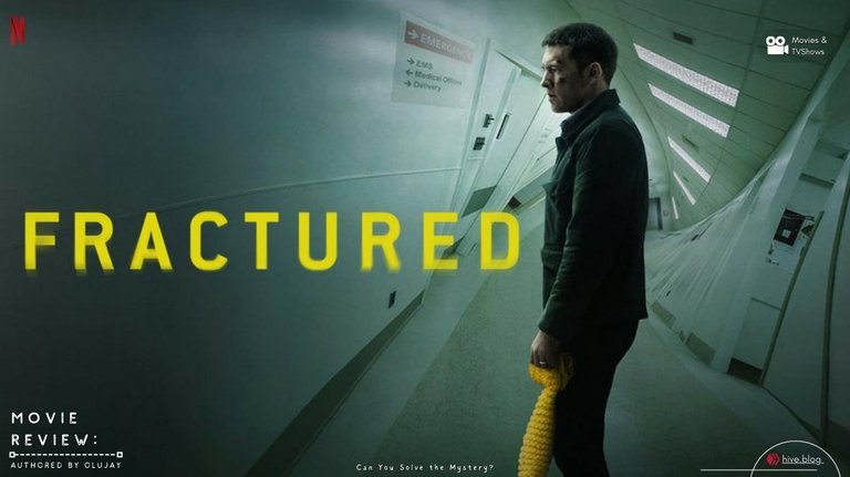 Movie Review: Fractured || Can You Solve the Mystery? [ENG-ESP]