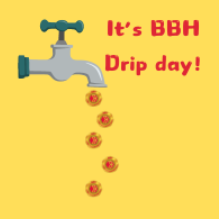 bbh-drip-day.png