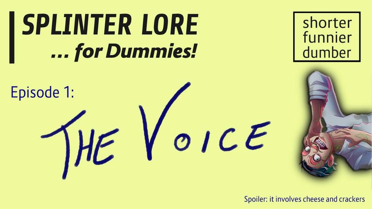 Splinter Lore for Dummies ep1.jpg