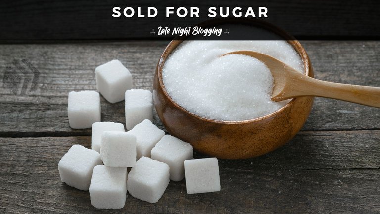 Sold For Sugar.jpg