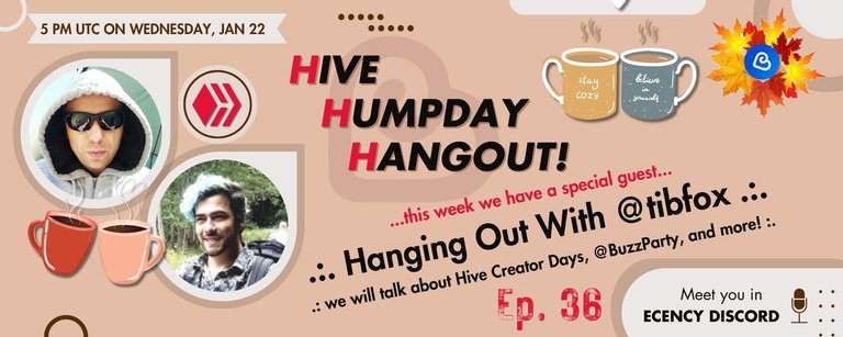 Hanging Out With @tibfox From BuzzParty! .:. Hive Humpday Hangout Ep.36 (Wednesday, January 22nd, 5 PM UTC)