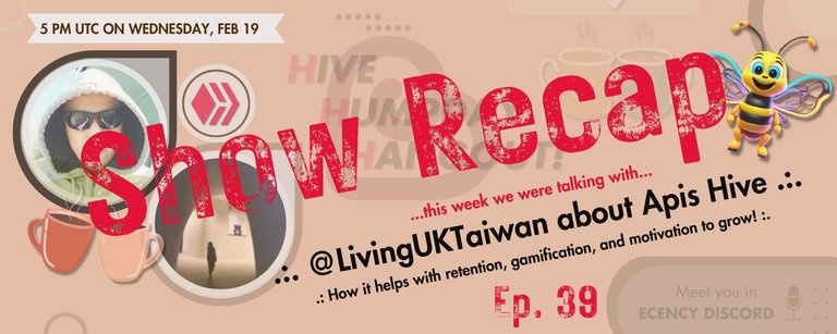 Apis Hive! What It Is, How It Works? .:. Recap of Hive Humpday Hangout Ep.39 with @LivingUKTaiwan + HHHLive Show Recording (February 19, 2025)