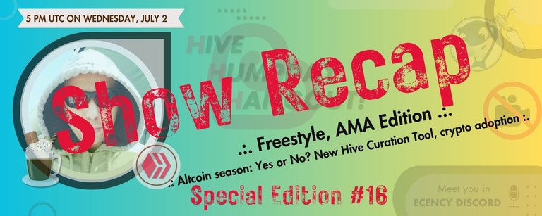 Altcoin Season: Yes, or No? New Hive Curation Tool, Crypto Adoption, etc. .:. Recap of Hive Humpday Hangout SE #16 (July 2, 2025)