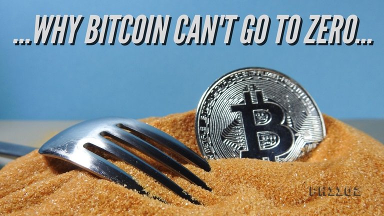 Why Bitcoin Cant Go To Zero.jpg