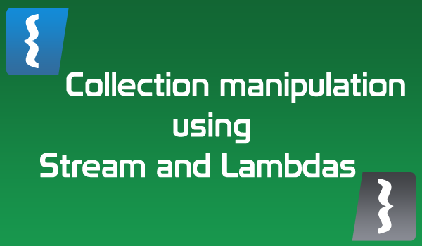 collection-manipulation-streams-lambdas-java-8.png