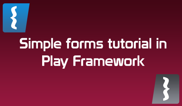 simple-forms-tutorial-in-play-framework.png