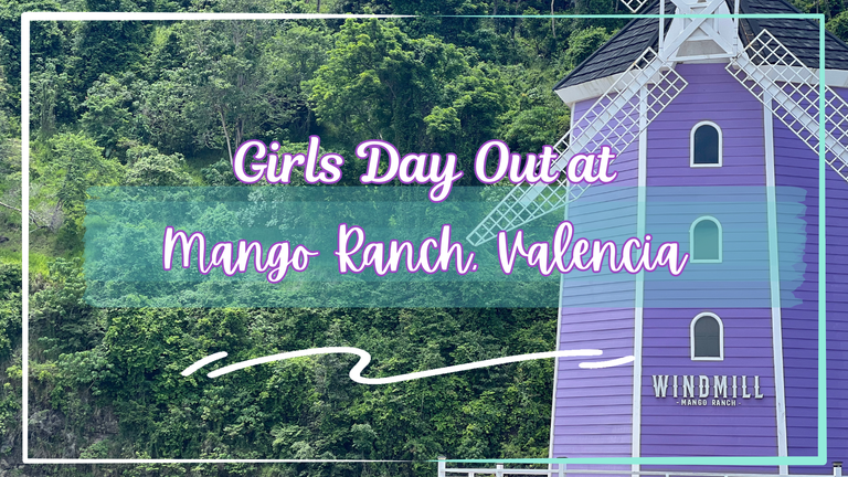 A Wonderful Weekend Well-Spent: Girls Day Out with Our Two Nieces at Mango Ranch, Valencia