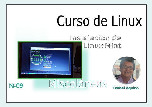 Curso de Linux N09. Misceláneas_03. Instalación de Linux Mint. Bash_Curso