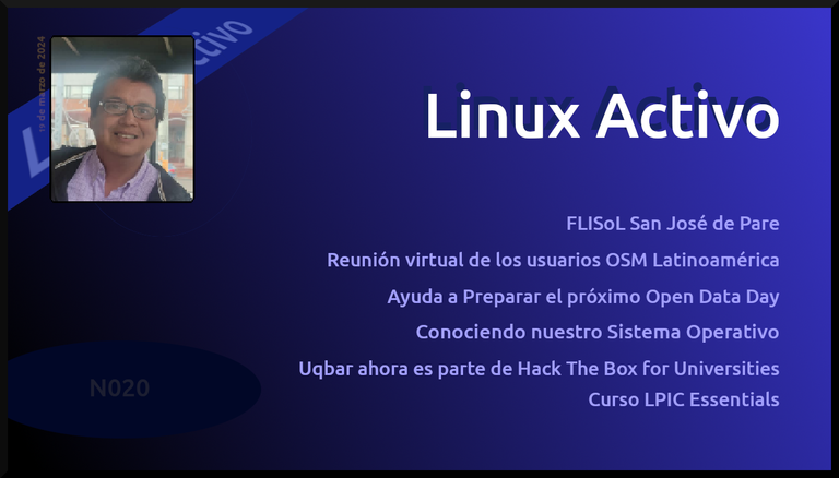 Linux Activo N020. FLISoL San José de Pare, Ayuda a Preparar el próximo Open Data Day, Curso LPIC Essentials ➕ Actualidad 