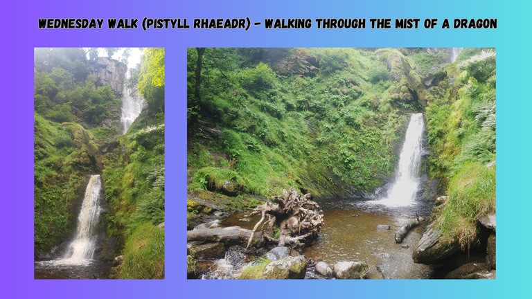 (Pistyll Rhaeadr) - Walking through the Mist of a Dragon.png